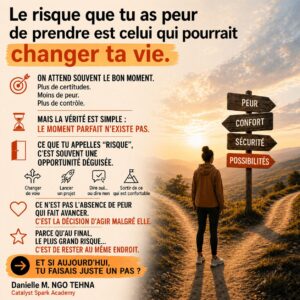 Oser prendre des risques : le premier pas vers une nouvelle vie
